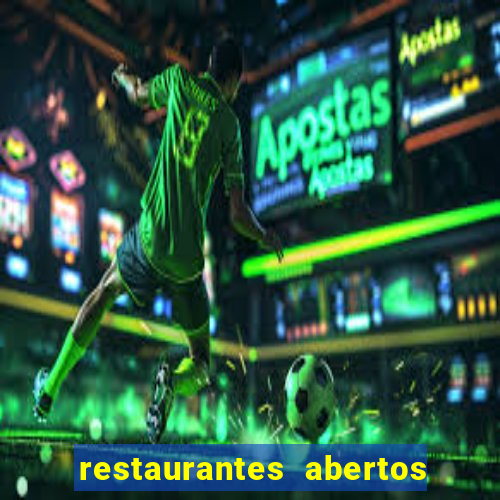 restaurantes abertos no natal porto alegre